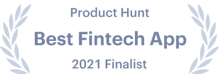 Product Hunt Best Fintech App 2021 Finalist